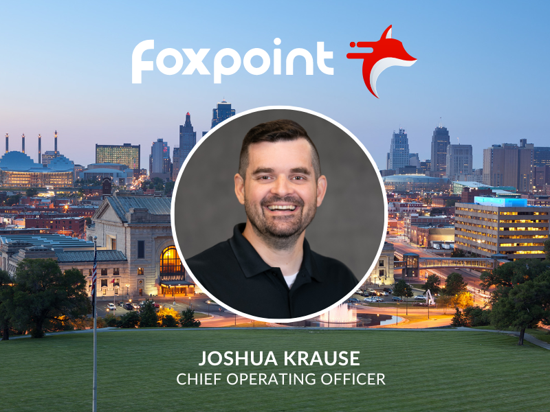 Foxpoint Announces Joshua Krause as Chief Operating Officer to Drive Strategic Business Initiatives
